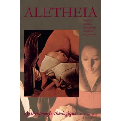 Aletheia n° 48 : Antropologie théologique